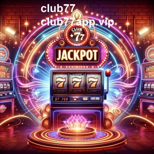 Atração dos Jackpots no Club77