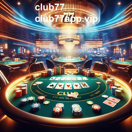 Explorando o Fascinante Mundo dos Jogos de Poker no Club77